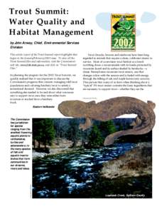 Trout Summit: Water Quality and Habitat Management by John Arway, Chief, Environmental Services Division This article is part of the Trout Summit report highlights that
