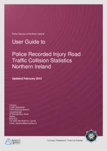 Police Service of Northern Ireland  User Guide to Police Recorded Injury Road Traffic Collision Statistics Northern Ireland