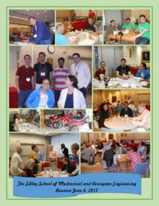 The Sibley School of Mechanical and Aerospace Engineering Reunion June 6, 2015 