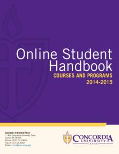 Online Student Handbook COURSES AND PROGRAMS[removed]Concordia University Texas
