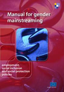 Manual for gender mainstreaming employment, social inclusion and social protection
