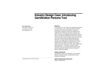 Industry Design Case: Introducing Gamification Persona Tool Dana Maria Popa Abstract