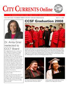 City CURRENTS Online A Newsletter for the City College community  Volume XXII • number thirty-seven • GRADUATION ISSUE	MAY 27, 2008