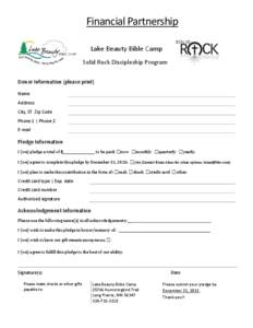 Financial Partnership Lake Beauty Bible Camp Solid Rock Discipleship Program Donor Information (please print) Name Address