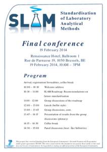 Standardisation of Laboratory Analytical Methods  Final conference