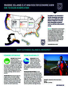 RHODE ISLAND IS AT HIGH RISK FOR ECONOMIC HARM DUE TO OCEAN ACIDIFICATION Date Water Unfavorable To Shellfish