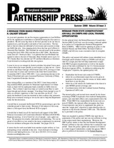 Summer 2009 Volume 16 Issue 3 A MESSAGE FROM MASCD PRESIDENT R. CALVERT STEUART As your new president, let me first express appreciation to Lee McDaniel for his significant contributions to MASCD during his four years as