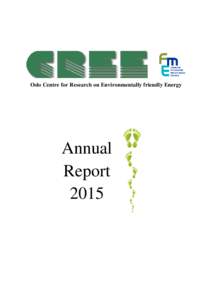 Oslo Centre for Research on Environmentally friendly Energy  Annual Report 2015