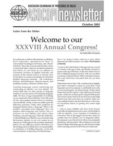 October 2003 Letter from the Editor Welcome to our XXXVIII Annual Congress! by Carlos Rico Troncoso