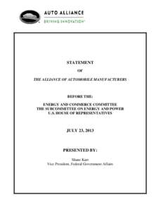STATEMENT OF THE ALLIANCE OF AUTOMOBILE MANUFACTURERS BEFORE THE: ENERGY AND COMMERCE COMMITTEE