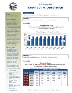 MUS Strategic Plan  Retention & Completion Goal Statement Goal 1: Access & Affordability