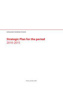 CENTRAL BANK OF THE REPUBLIC OF KOSOVO  Strategic Plan for the period