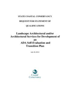 STATE COASTAL CONSERVANCY REQUEST FOR STATEMENT OF QUALIFICATIONS Landscape Architectural and/or Architectural Services for Development of