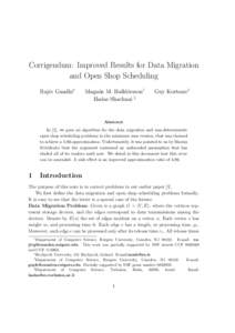 Corrigendum: Improved Results for Data Migration and Open Shop Scheduling Rajiv Gandhi∗ Magn´ us M. Halld´orsson†