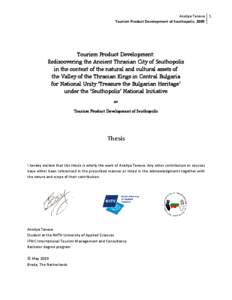 Aneliya Taneva 1 Tourism Product Development of Seuthopolis, 2009 Tourism Product Development: Rediscovering the Ancient Thracian City of Seuthopolis in the context of the natural and cultural assets of