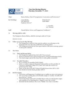 Class Rep Meeting Minutes Thursday, November 7th, 2013 Chair:  Ramiza Rafeeq, Chair of Transportation, Construction, and Environment*