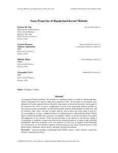 Journal of Machine Learning Research[removed]–1390  Submitted 12/03; Revised 7/04; Published[removed]Some Properties of Regularized Kernel Methods Ernesto De Vito