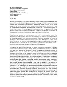 By Prof. Stephen Holgate Treasurer, World Allergy Organization Southampton General Hospital AIR, IIR Division Mailpoint 810, Level F, South Block Southampton SO16 6YD