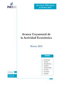 A VANCE T ÉCNICO N° 04 A BRIL 2015 Avance Coyuntural de la Actividad Económica Marzo 2015