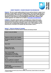 CREDIT TRANSFER – STUDENT REQUEST FOR INFORMATION Students - This form is used to gather evidence from your previous institution in support of your application for credit transfer. You should complete sections 1 and 2 