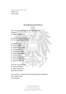 VERFASSUNGSGERICHTSHOF GMärz 2018 IM NAMEN DER REPUBLIK Der Verfassungsgerichtshof hat unter dem Vorsitz der