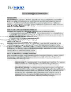  Scholarship	Application	Overview	 	 INTRODUCTION