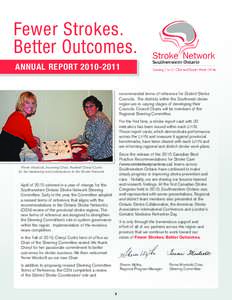 Fewer Strokes. Better Outcomes. Annual Reportrecommended terms of reference for District Stroke Councils. The districts within the Southwest stroke region are in varying stages of developing their