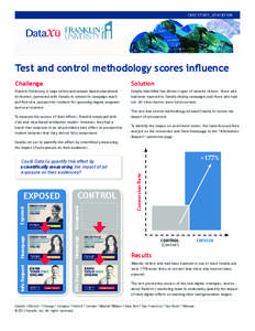 CASE STUDY_EDUCATION  Test and control methodology scores inﬂuence Challenge  Solution