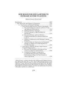 NEW ROLES FOR NON-LAWYERS TO INCREASE ACCESS TO JUSTICE Richard Zorza & David Udell* Introduction ...........................................................................................1262 I. The Status Quo and Opti