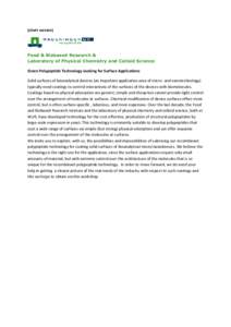 (short version)  Food & Biobased Research & Laboratory of Physical Chemistry and Colloid Science Green Polypeptide Technology Looking for Surface Applications Solid surfaces of bioanalytical devices (an important applica