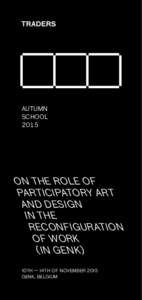 AUTUMN SCHOOL 2015 ON THE ROLE OF PARTICIPATORY ART