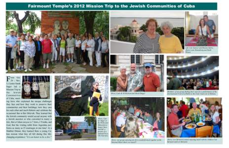 Fairmount Temple’s 2012 Mission Trip to the Jewish Communities of Cuba  Left, Lois Gaynor and Maxine Karns; Above Lynn Schoenberg and Keith Weiner.