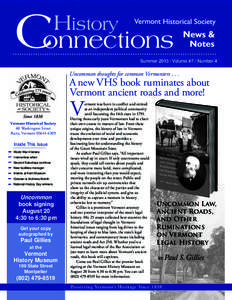 Summer[removed]Volume #7 / Number 4  Uncommon thoughts for common Vermonters[removed]A new VHS book ruminates about Vermont ancient roads and more!