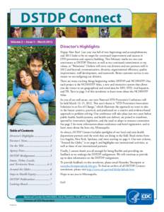 DSTDP Connect Volume 2 • Issue 1 • March 2012 Director’s Highlights Happy New Year! Last year was full of new beginnings and accomplishments, and 2012 looks to be on target for continued improvement and success in