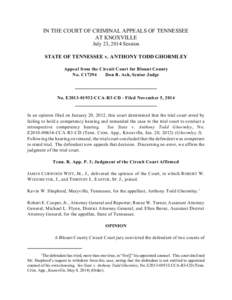 IN THE COURT OF CRIMINAL APPEALS OF TENNESSEE AT KNOXVILLE July 23, 2014 Session STATE OF TENNESSEE v. ANTHONY TODD GHORMLEY Appeal from the Circuit Court for Blount County No. C17294