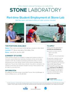 Ohio State’s Island Campus on Lake Erie  STONE LABORATORY Part-time Student Employment at Stone Lab Get free room and board while you take summer courses!