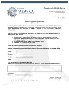 Department of Public Safety DIVISION OF FIRE AND LIFE SAFETY Office of the Director 5700 East Tudor Road Anchorage, AlaskaMain: 