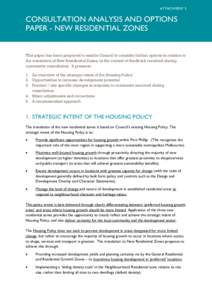 ATTACHMENT 3  CONSULTATION ANALYSIS AND OPTIONS PAPER - NEW RESIDENTIAL ZONES  This paper has been prepared to enable Council to consider further options in relation to