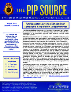 August 2014 Volume 5 - Issue 2 “To execute the scheme, the true owners of the
