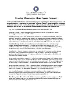 STATE of MINNESOTA Office of Governor Mark Dayton Growing Minnesota’s Clean Energy Economy The Dayton Administration has made important progress in growing our clean energy economy and reducing Minnesota’s dependence