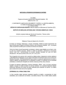 INVITACION A PRESENTAR EXPRESIONES DE INTERES  COLOMBIA Programa de Inversión Adicional para el Desarrollo Sostenible – IDS. Crédito No. 8133 – CO. 3. COMPONENTE PLANIFICACIÓN, SEGUIMIENTO Y CONTROL A LA GESTIÓN 