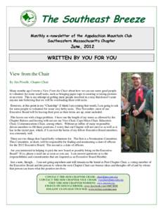 The Southeast Breeze Monthly e-newsletter of the Appalachian Mountain Club Southeastern Massachusetts Chapter June, 2012