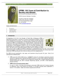 UNIVERSITY OF PUERTO RICO AT MAYAGUEZ  PROPOSAL UPRM: 100 Years of Contribution to Society and Abroad