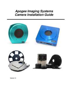 Apogee Imaging Systems Camera Installation Guide Version 1.9  Apogee Imaging Systems
