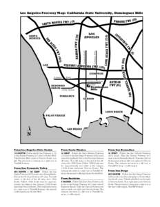 Los Angeles Freeway Map: California State University, Dominguez Hills  0) P O M O N A F W Y (1  R FWY (605)