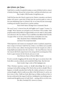 What Others Are Saying . . . Todd Friel is a wealth of wonderful wisdom; an oasis of biblical truth in a desert of shallow theology. Stressed Out is drawn from a well that will refresh your soul. Ray Comfort, CEO/F