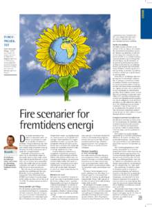 kronik – genanvend mere, forbrænd mindre”, som miljøminister Ida Auken har lanceret i oktober 2013, er et godt eksempel på denne udvikling.  FURGYPROJEKTET