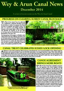 Wey & Arun Canal News December 2014 A review of recent events on the Wey & Arun Canal  PROGRESS ON CLEARING SURREY CANAL BLOCKAGE
