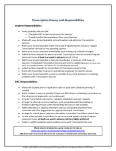 Transcription Process and Responsibilities Student Responsibilities    