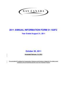 2011 ANNUAL INFORMATION FORM 51-102F2 Year Ended August 31, 2011 October 20, 2011 Amended February 16, 2012